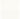 Creamy White